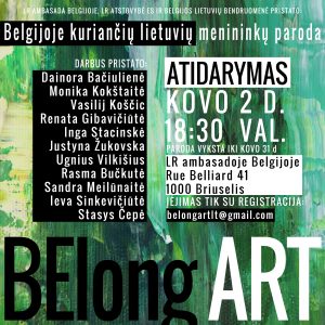 Belgijoje kuriančių lietuvių menininkų parodos atidarymas @ Lietuvos ambasadoje Belgijoje | Bruxelles | Bruxelles | Belgija