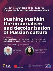Diskusija su Kristina Sabaliauskaite ir Edward Lucas “Pushing Pushkin: the imperialism and decolonisation of Russian culture” @ Europos Parlamente, Antall 2Q2 salėje | Bruxelles | Bruxelles | Belgija