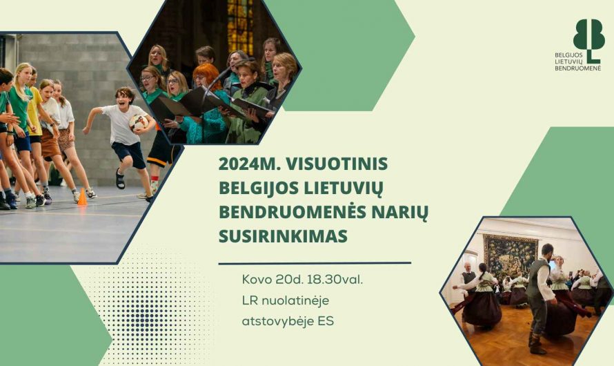 KVIETIMAS į 2024 m. visuotinį Belgijos lietuvių bendruomenės narių susirinkimą