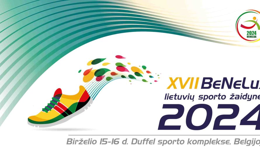 BeNeLux2024 – kviečiame visus į XVII tradicines lietuvių sporto žaidynes!